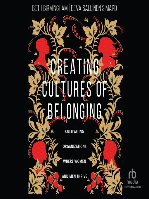 Title details for Creating Cultures of Belonging by Beth Birmingham - Available